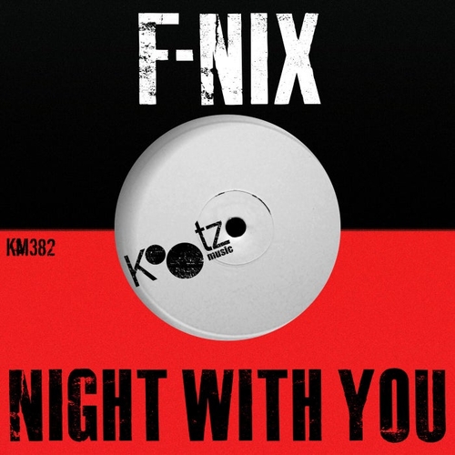 F-NIX - Night With You [KM382]
